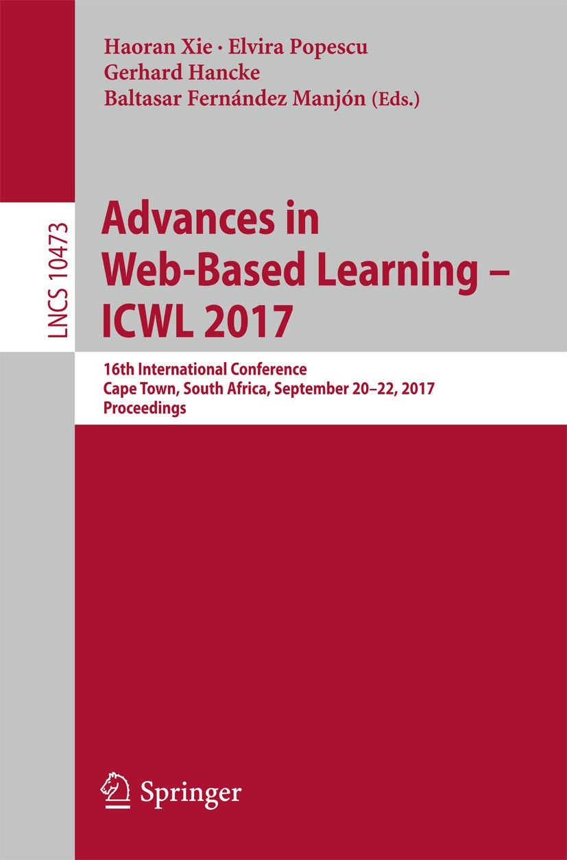 Advances In Webbased Learning Icwl 2017 16th International Conference Cape Town South Africa September 2022 2017 Proceedings Haoran Xie