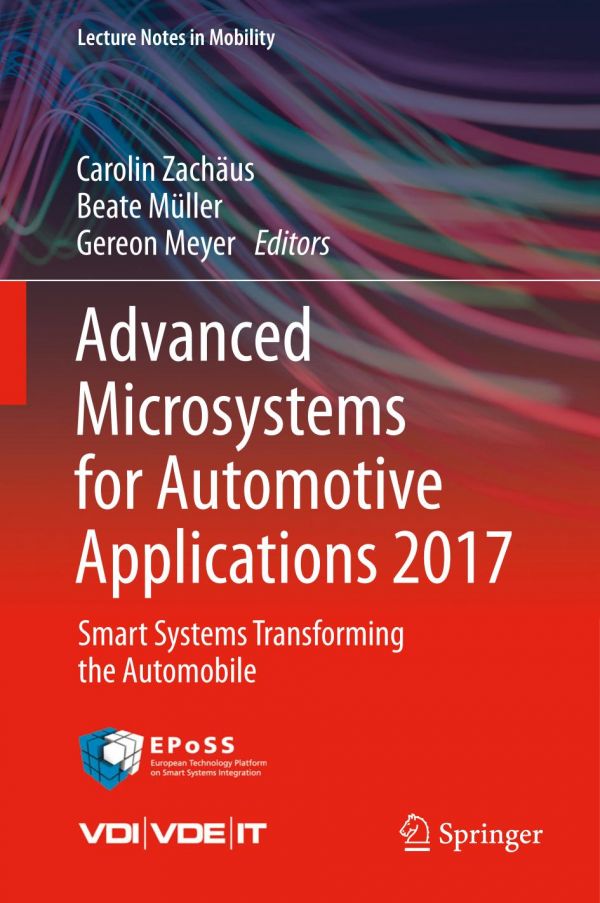 Advanced Microsystems For Automotive Applications 2017 Smart Systems Transforming The Automobile Beate Mller