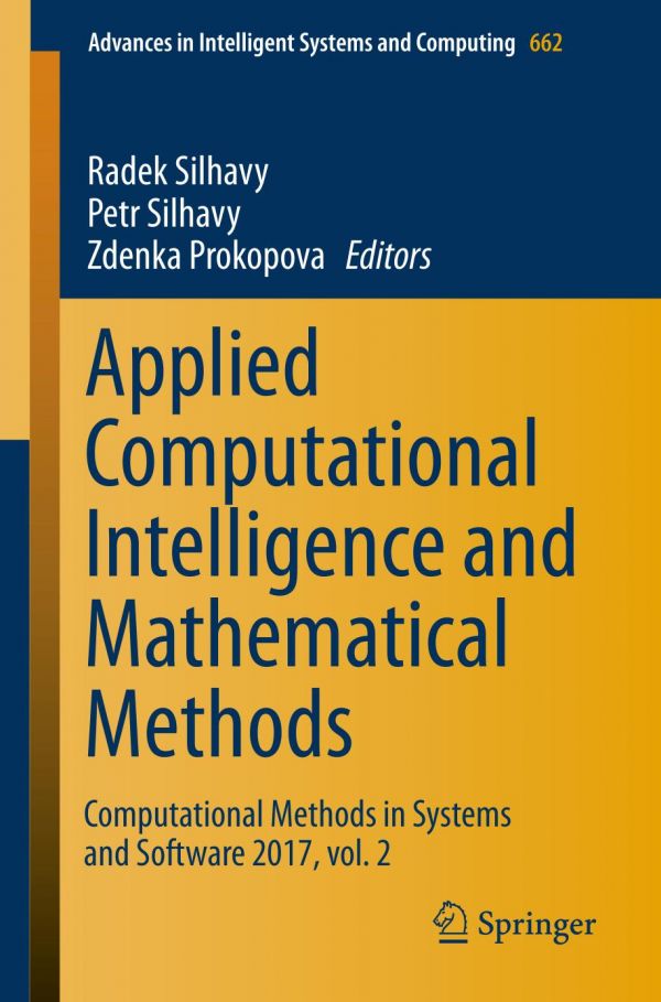 Applied Computational Intelligence And Mathematical Methods Computational Methods In Systems And Software 2017 Vol 2 Prokopova