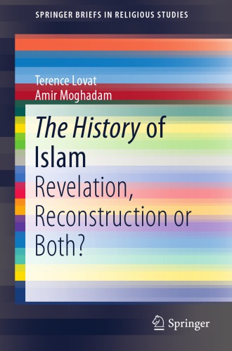 The History Of Islam Revelation Reconstruction Or Both Terence Lovat