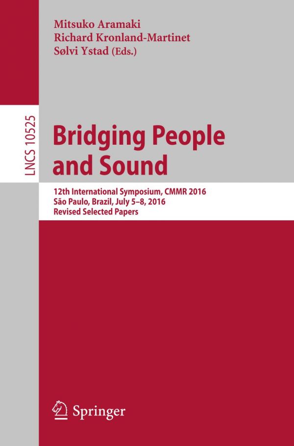 Bridging People And Sound 13th International Symposium Cmmr 2016 Sao Mitsuko Aramaki