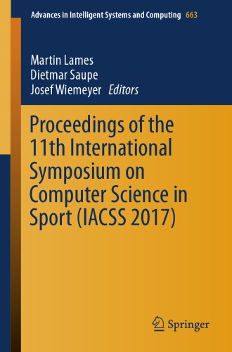 Proceedings Of The 11th International Symposium On Computer Science In Sport Iacss 2017 Lames