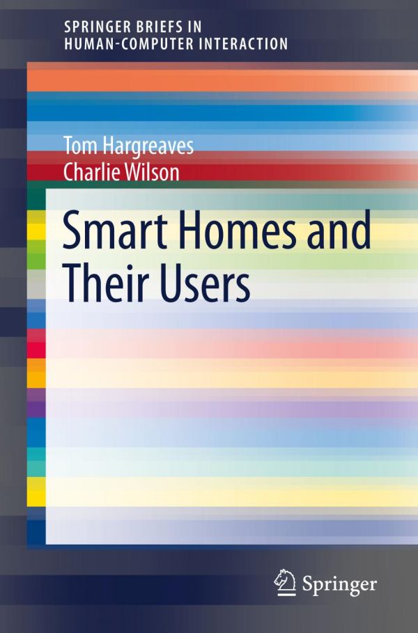 Smart Homes And Their Users Hargreaves Tom Wilson Charlie