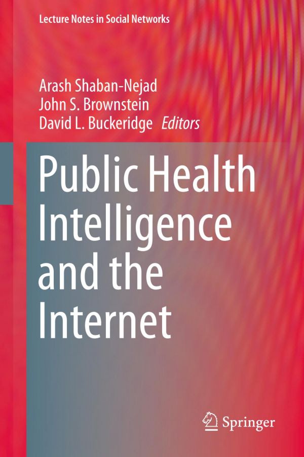 Public Health Intelligence And The Internet Brownstein John S Buckeridge