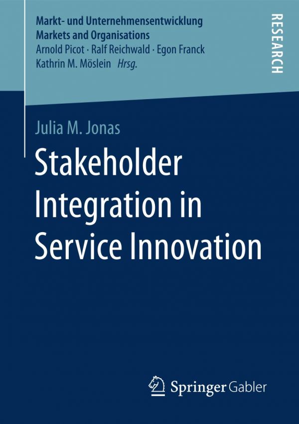 Stakeholder Integration In Service Innovation Jonas Julia M