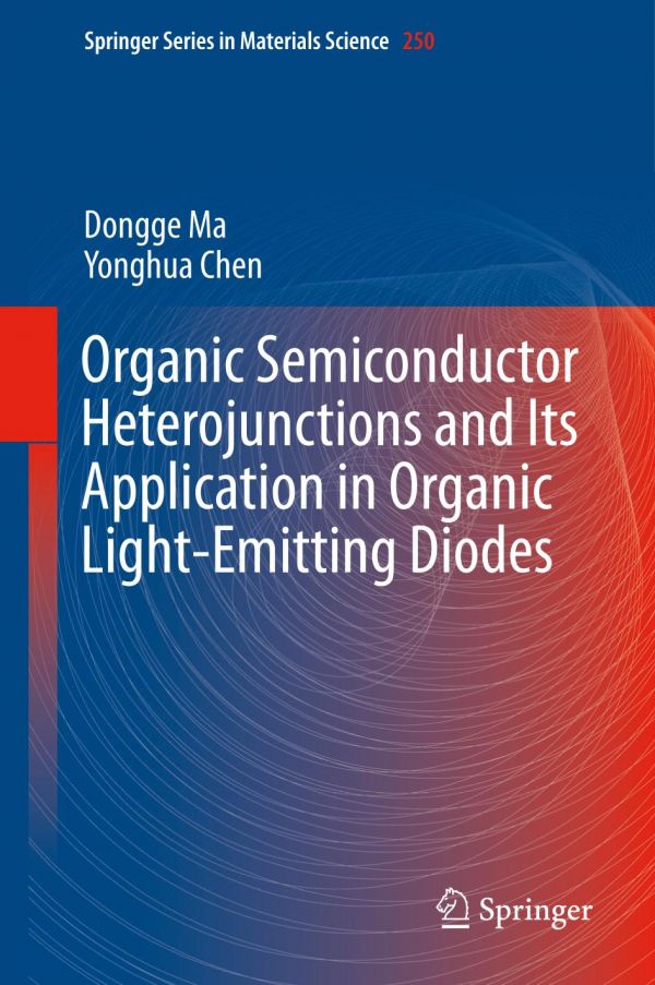 Organic Semiconductor Heterojunctions And Its Application In Organic Lightemitting Diodes Chen