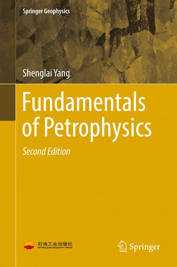 Fundamentals Of Petrophysics Second Edition Yang Shenglai