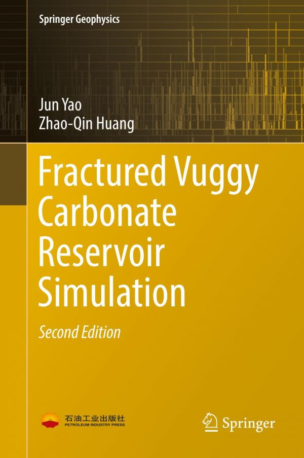 Fractured Vuggy Carbonate Reservoir Simulation 2nd Edition Huang