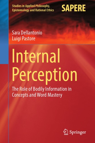 Internal Perception The Role Of Bodily Information In Concepts And Word Mastery Sara Dellantonio