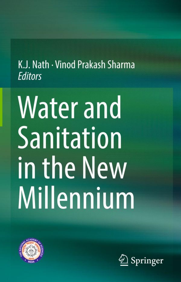 Water And Sanitation In The New Millennium Kj Nath Vinod Prakash Sharma