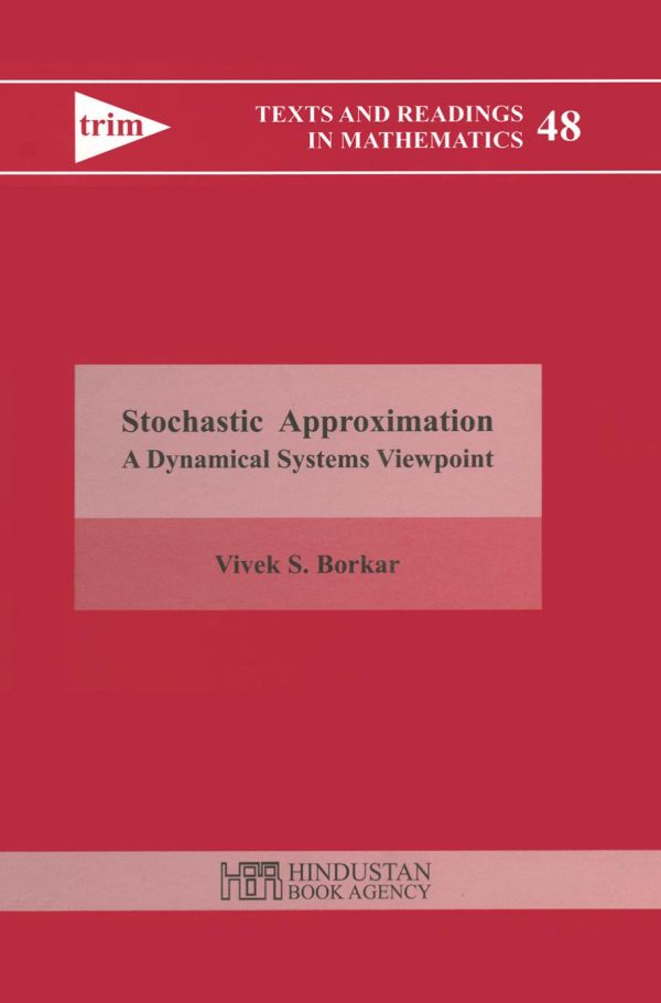 Stochastic Approximation A Dynamical Systems Viewpoint Borkar