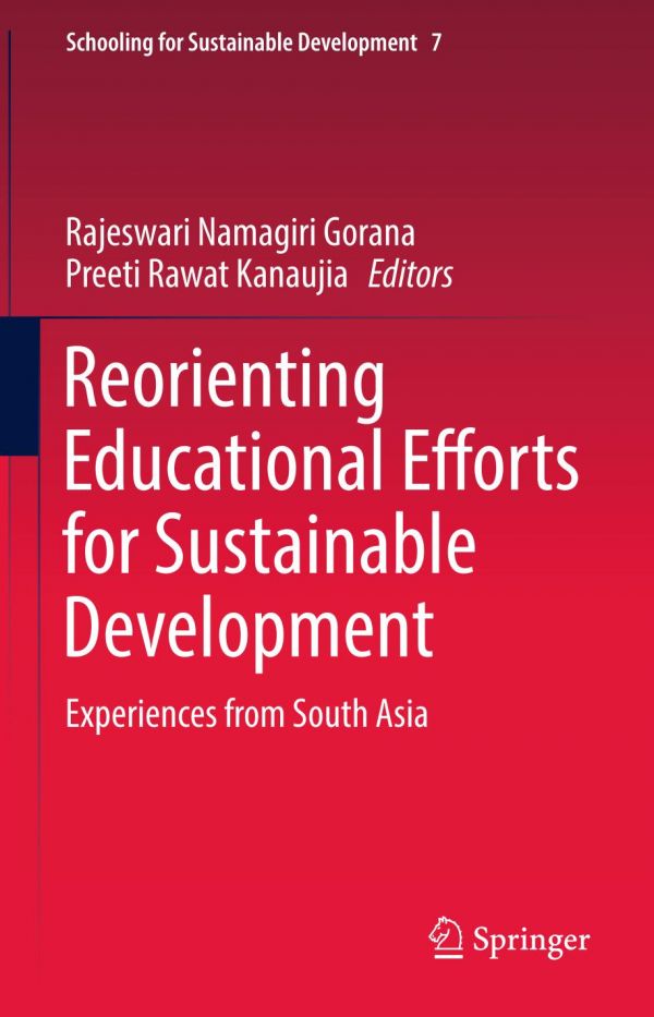 Reorienting Educational Efforts For Sustainable Development Experiences From South Asia Gorana