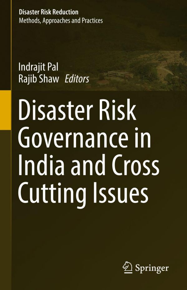 Disaster Risk Governance In India And Cross Cutting Issues Pal