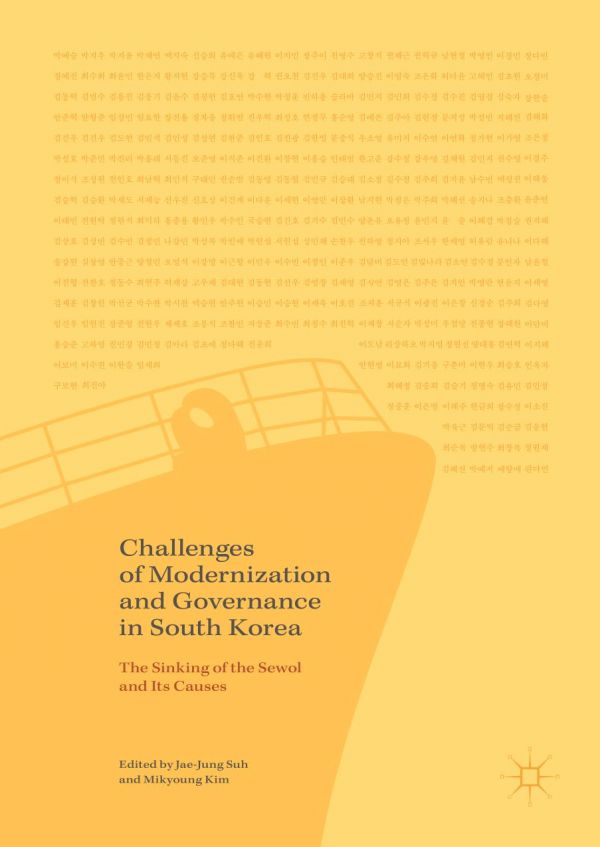 Challenges Of Modernization And Governance In South Korea The Sinking Of The Sewol And Its Causes Kim