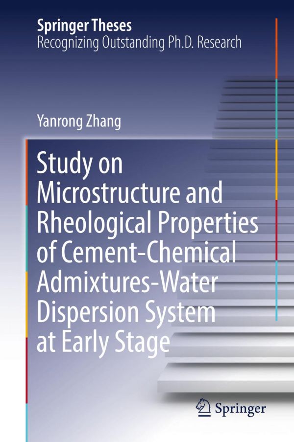 Study On Microstructure And Rheological Properties Of Cementchemical Admixtureswater Dispersion System At Early Stage Zhang