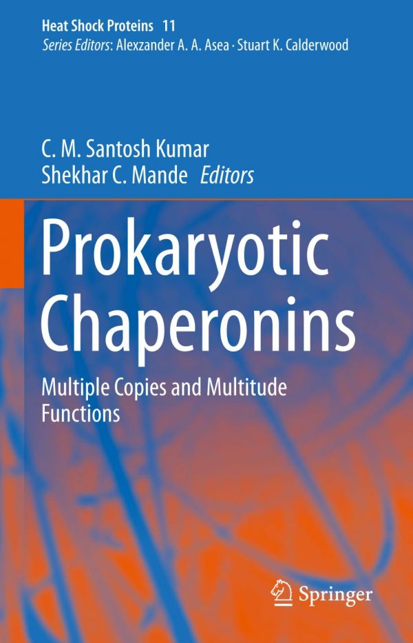Prokaryotic Chaperonins Multiple Copies And Multitude Functions Kumar