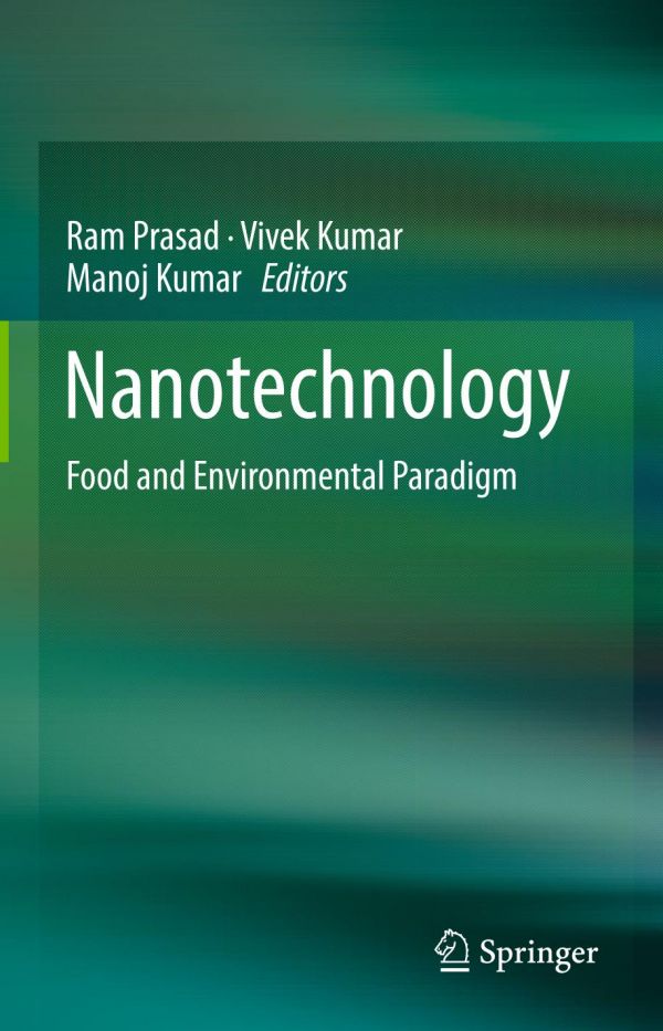 Nanotechnology Food And Environmental Paradigm Kumar Manoj Kumar