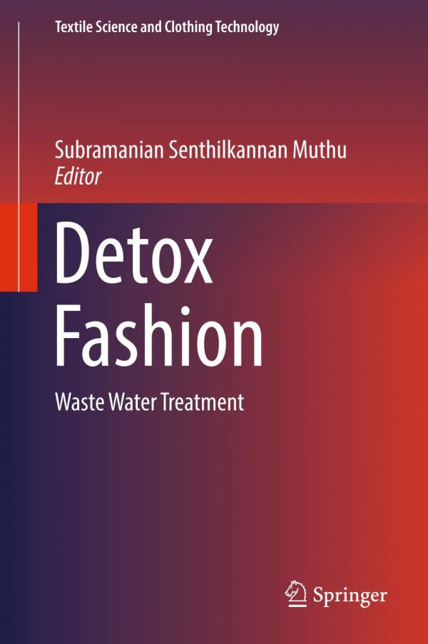 Detox Fashion Waste Water Treatment Muthu Subramanian Senthilkannan