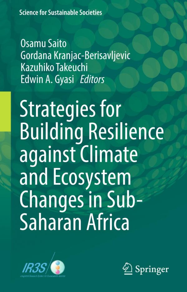 Strategies For Building Resilience Against Climate And Ecosystem Changes In Subsaharan Africa Gyasi