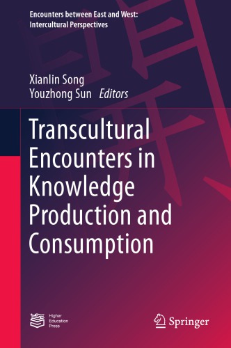 Transcultural Encounters In Knowledge Production And Consumption Song