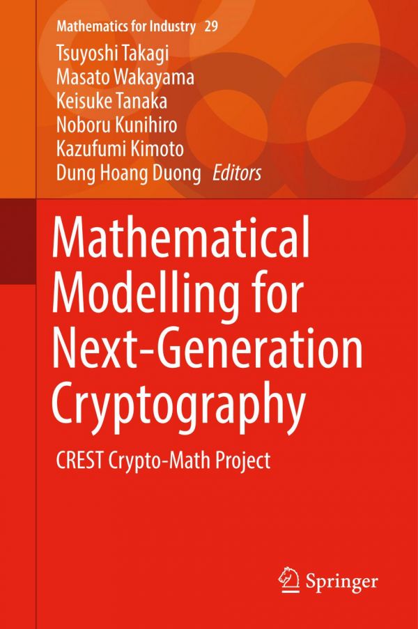 Mathematical Modelling For Nextgeneration Cryptography Crest Cryptomath Project Tsuyoshi Takagi