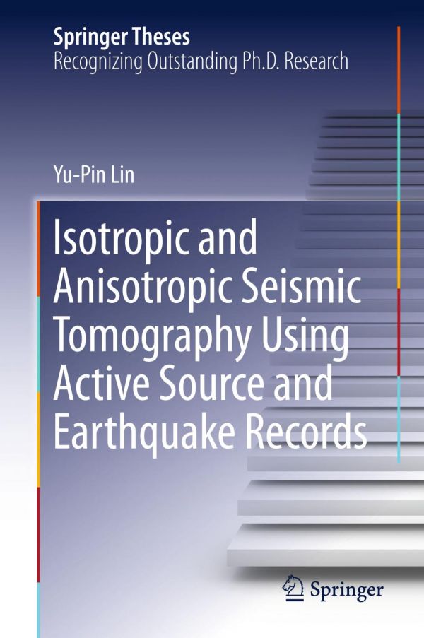 Isotropic And Anisotropic Seismic Tomography Using Active Source And Earthquake Records Lin