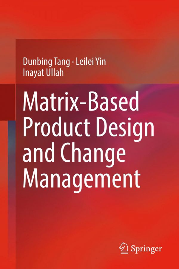 Matrixbased Product Design And Change Management Tang Dunbing Ullah