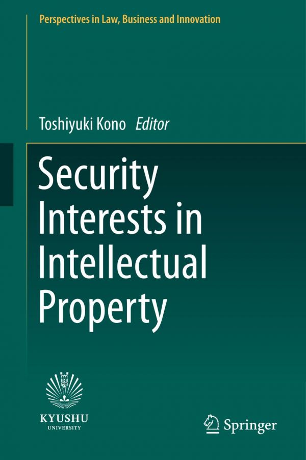 Security Interests In Intellectual Property Kono Toshiyuki