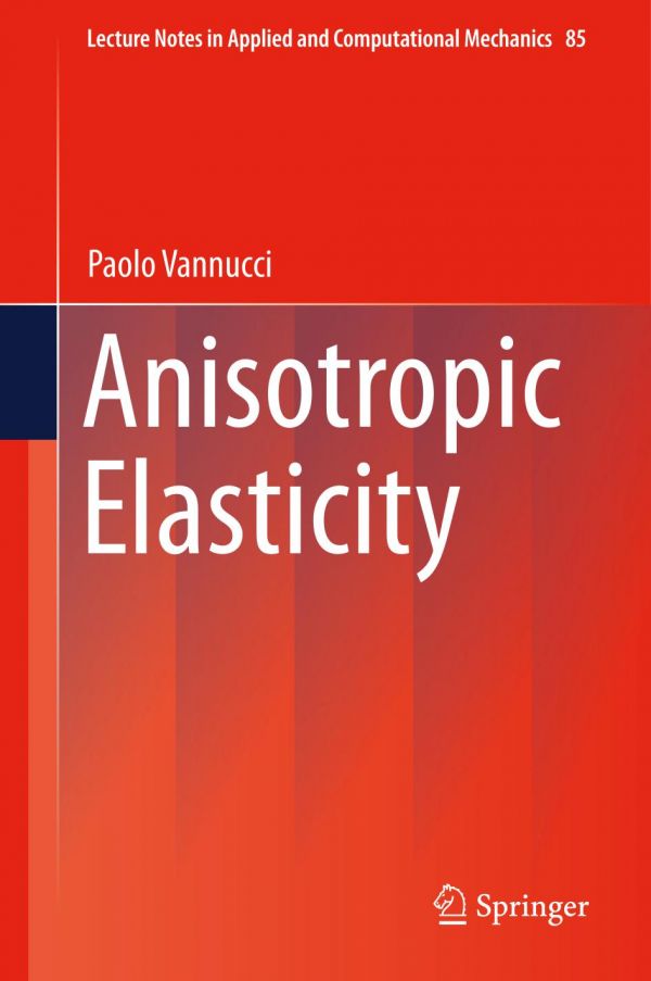 Anisotropic Elasticity Vannucci Paolo