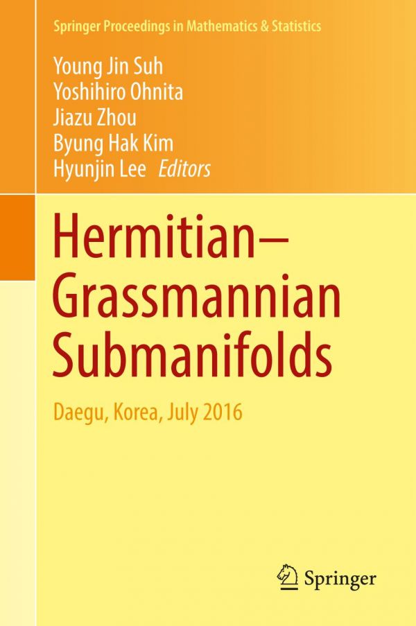 Hermitiangrassmannian Submanifolds Daegu Korea July 2016 Suh