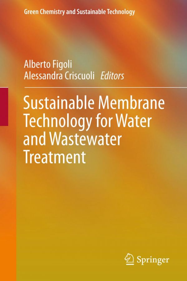 Sustainable Membrane Technology For Water And Wastewater Treatment Criscuoli