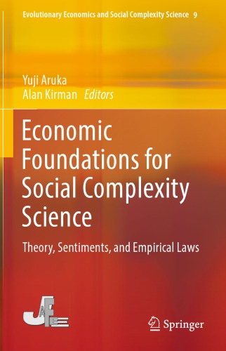 Economic Foundations For Social Complexity Science Theory Sentiments And Empirical Laws Aruka