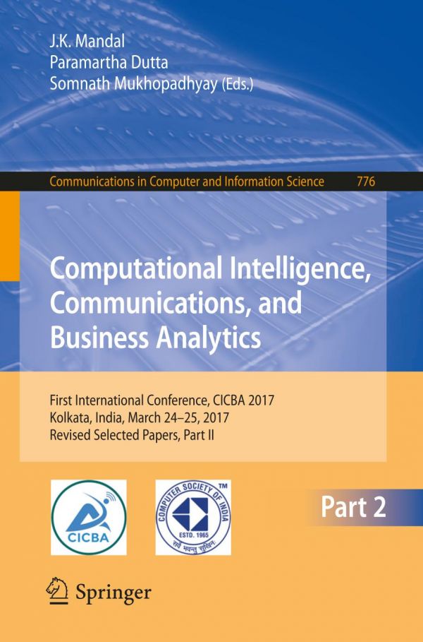 Computational Intelligence Communications And Business Analytics Jk Mandal
