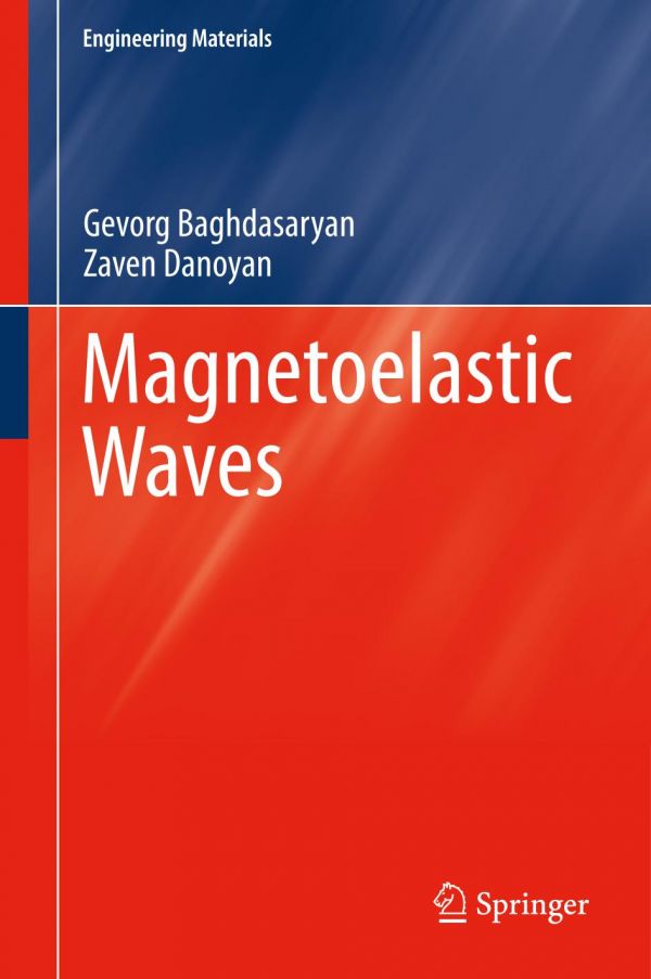 Magnetoelastic Waves Baghdasaryan Gevorg Danoyan Zaven