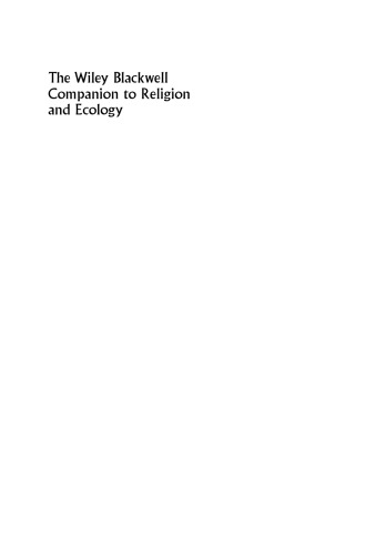 The Wiley Blackwell Companion To Religion And Ecology John Hart
