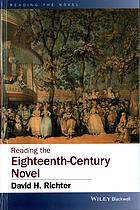 Reading The Eighteenthcentury Novel First Edition David H Richter