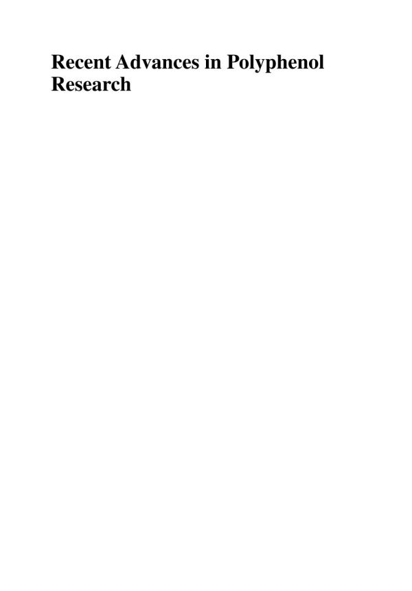 Recent Advances In Polyphenol Research Volume 5 Cheynier Vronique Quideau