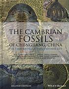 The Cambrian Fossils Of Chengjiang China The Flowering Of Early Animal Life Second Edition Xianguang Hou
