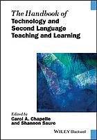 The Handbook Of Technology And Second Language Teaching And Learning Carol A Chapelle