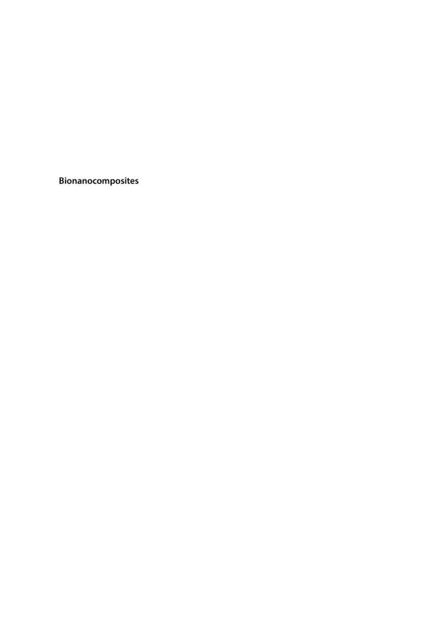 Bionanocomposites Integrating Biological Processes For Bioinspired Nanotechnologies First Edition Aim