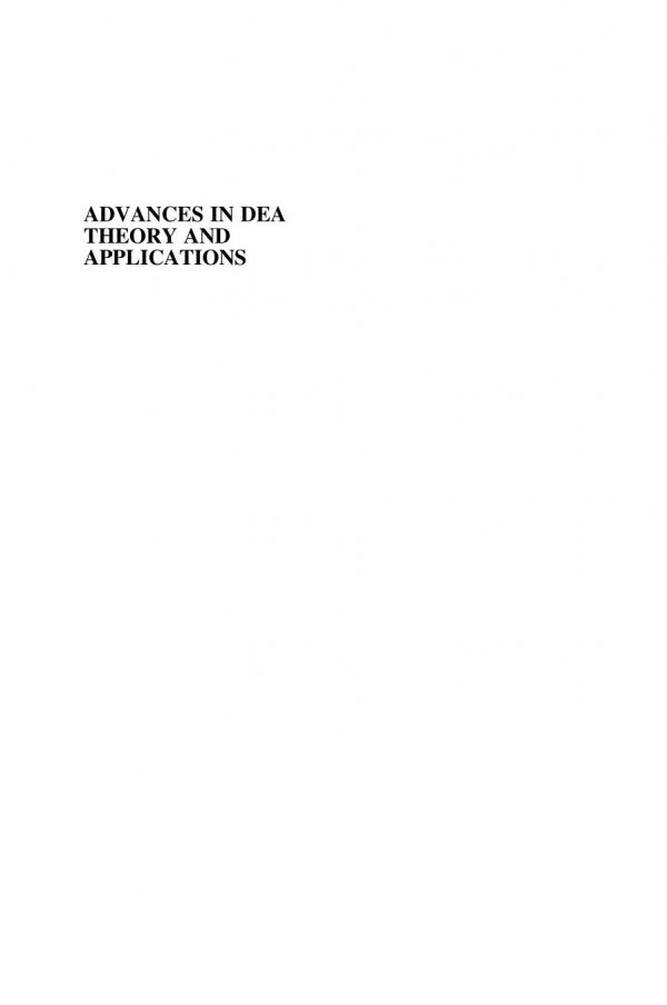 Advances In Dea Theory And Applications With Extensions To Forecasting Models First Edition Tone