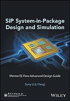 Sip Systeminpackage Design And Simulation Mentor Ee Flow Advanced Design Guide Li