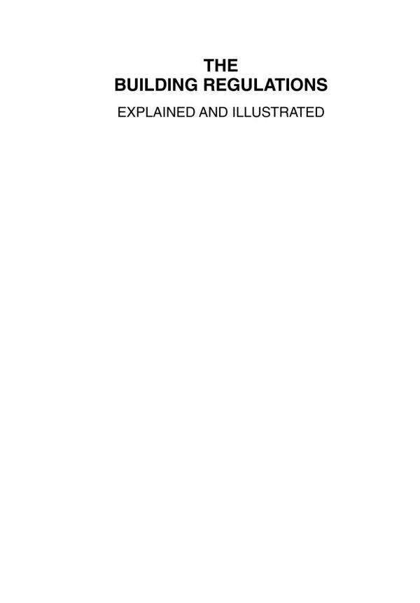 The Building Regulations Explained And Illustrated Barnshaw