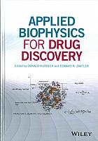 Applied Biophysics For Drug Discovery Donald Preston Huddler