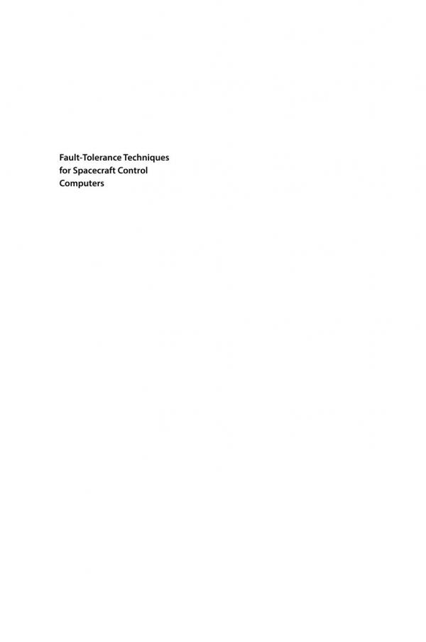 Faulttolerance Techniques For Spacecraft Control Computers Feng