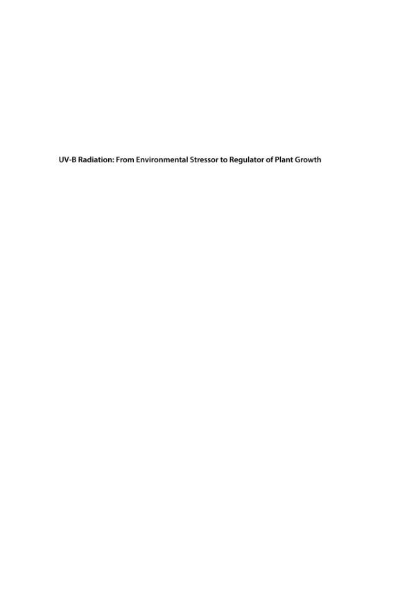 Uvb Research From Environmental Stressor To Regulator Of Plant Growth Singh