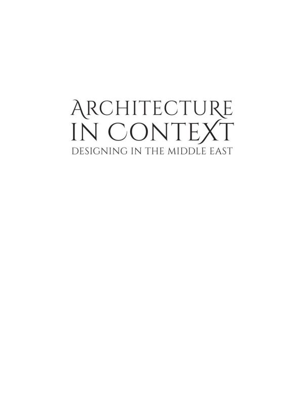 Architecture In Context Designing In The Middle East Radoine