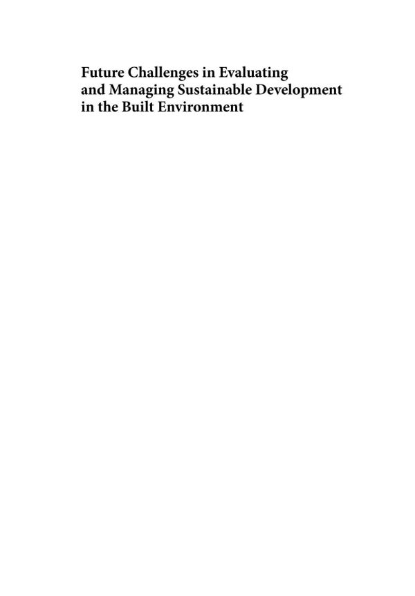 Future Challenges For Sustainable Development Within The Built Environment 1st Brandon