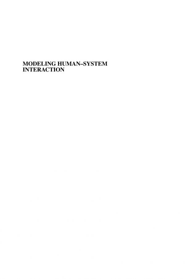 Modeling Humansystem Interaction Philosophical And Methodological Considerations With Examples Sheridan