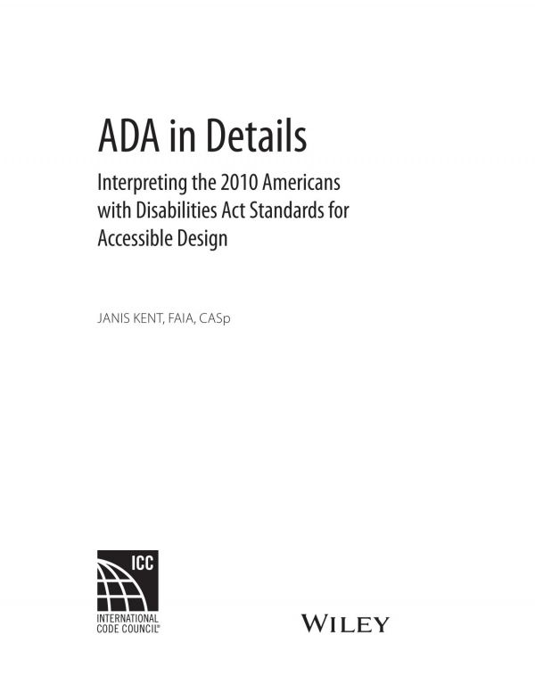 Ada In Details Interpreting The 2010 Americans With Disabilities Act Standards For Accessible Design Kent